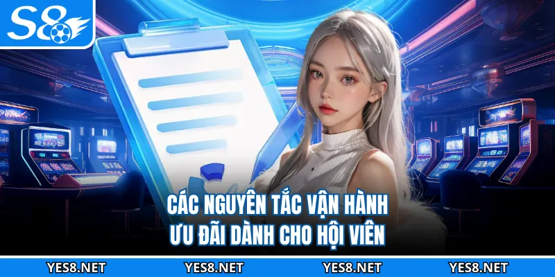 Các nguyên tắc vận hành ưu đãi dành cho hội viên